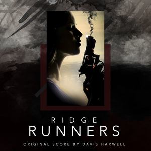 Ridge Runners (Original Motion Picture Soundtrack)