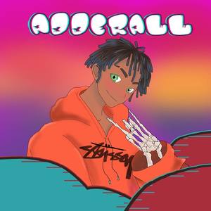 Adderall (Explicit)