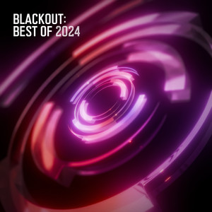 Blackout: Best Of 2024 (Explicit)