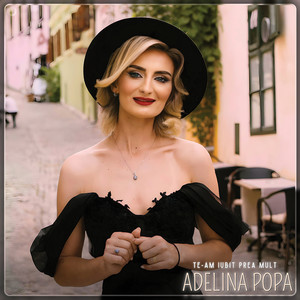 Te-Am Iubit Prea Mult