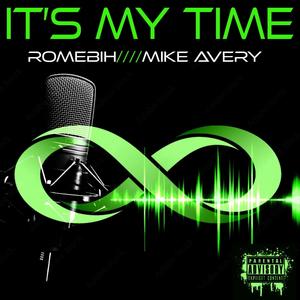 Its my time (feat. Mike Avery) (Explicit)