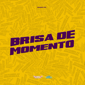 Brisa de Momento (Explicit)