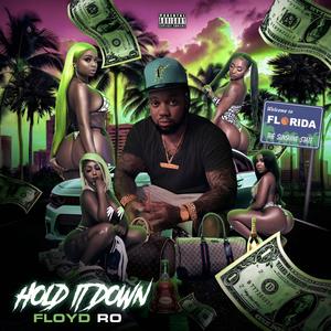 Hold it down "FAST" (South Florida Mix) [Explicit]