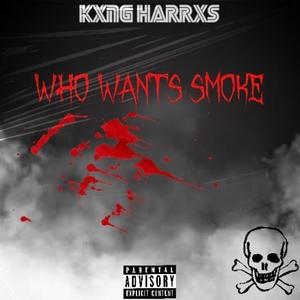 Who Wants Smoke (Explicit)