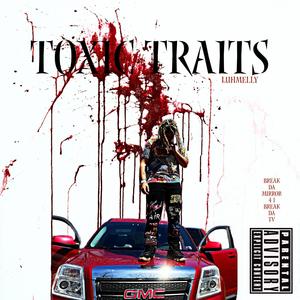 Toxic Traits (Explicit)