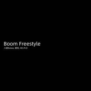 Boom Freestyle (Explicit)