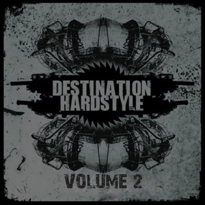 Destination Hardstyle, Vol. 2 (Explicit)