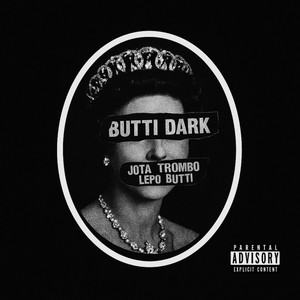 Butti Dark (Explicit)