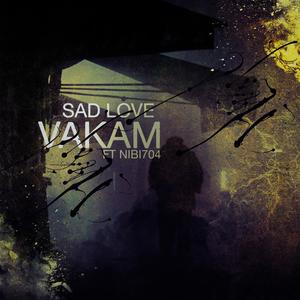 Sad love (feat. Nibi704) [Explicit]