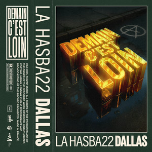 Dallas – Demain c'est loin (Explicit)