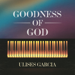 Goodness of God (Piano Instrumental)