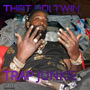 TRAP JUNKIE (Bonus Track) (feat. BAMA BOI RAW) [Explicit]