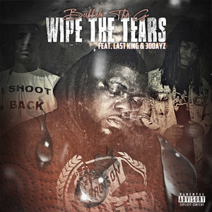 WIPE THE TEARS (Explicit)