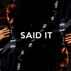 SAID IT (feat. HERO) [Explicit]