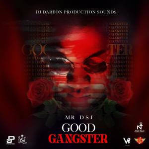 GOOD GANGSTER (Explicit)