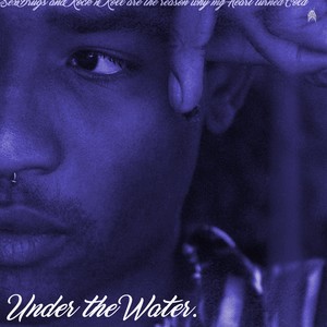 Under The Water (Explicit)