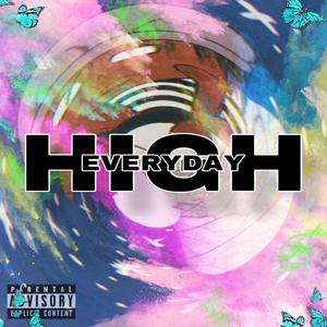 High Everyday (Explicit)