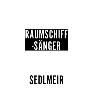 Raumschiff-Sänger