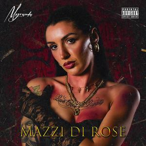 Mazzi di rose (Explicit)