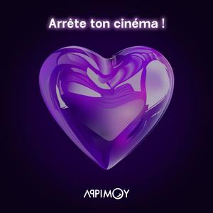 Arrête ton cinéma