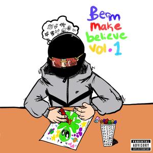 Make Believe, Vol. 1 (Explicit)