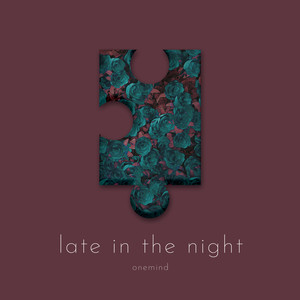 late in the night (Explicit)