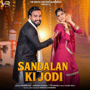 Sandalan Ki Jodi (feat. VR Bros)