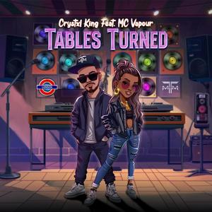 Tables Turned (feat. MC Vapour) (Radio Edit)
