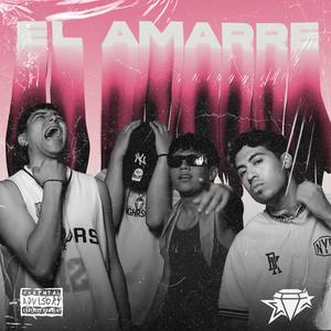 El amarre (feat. NTA MC, WHY N1K, SKU & Effemberg) (Explicit)