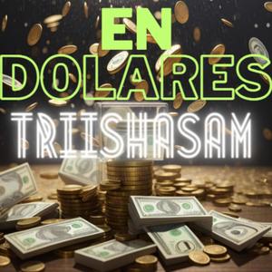 En Dolares (Explicit)