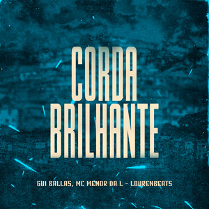 Corda Brilhante (Explicit)