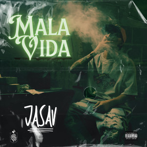 Vida Mala (Explicit)