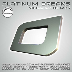 Platinum Breaks (Mixed by DJ Man)