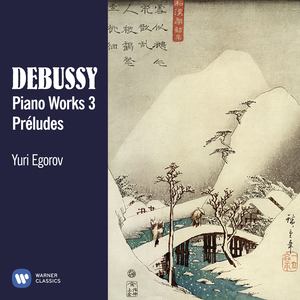 Debussy: Préludes, Livres I & II