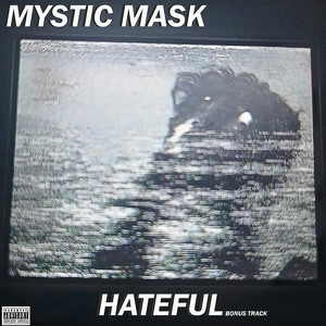 Hateful Bonus Track (Explicit)