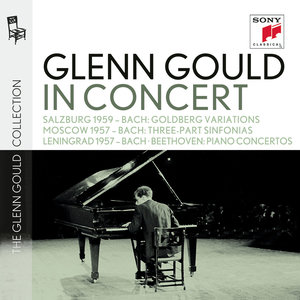 Glenn Gould in Concert: Salzburg 1959 (Bach) ; Moscow 1957 (Bach) ; Lenningrad 1957 (Bach, Beethoven)