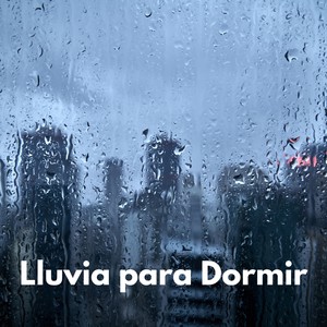 Lluvia para Dormir