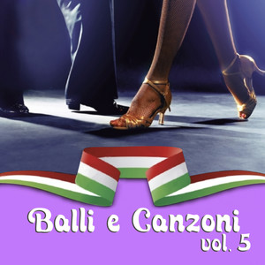 Balli e Canzoni Vol. 5