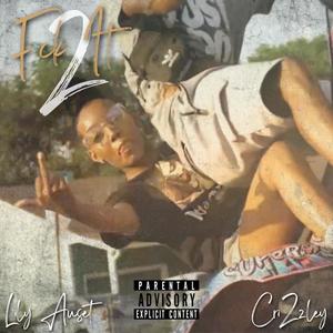 Fck It 2 (feat. CriZzley) (Explicit)