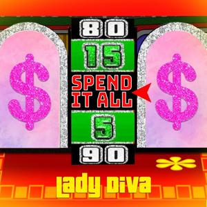 Spend It All (Explicit)