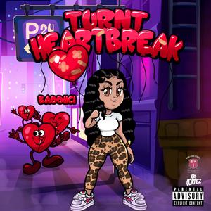 Turnt Heartbreak (Explicit)