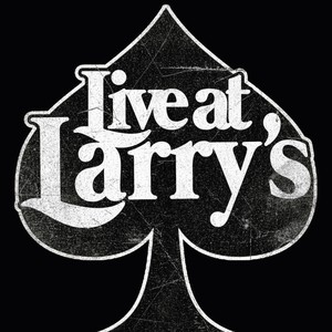 Welcome to Larry’s (Explicit)