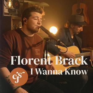 I Wanna Know (feat. Florent Brack)