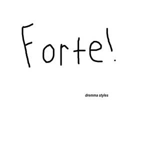 Forte!