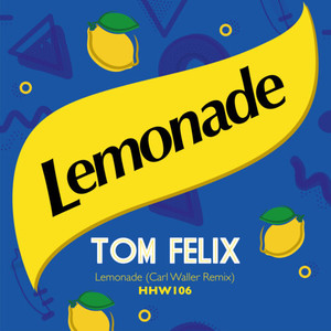 Lemonade (Carl Waller Remix)