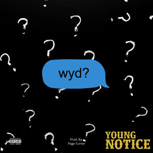 WYD? (What You Doin) (Explicit)