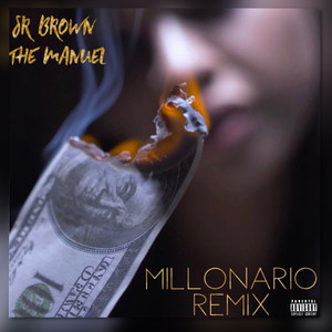The Manuel - Millonario (Remix|Explicit)
