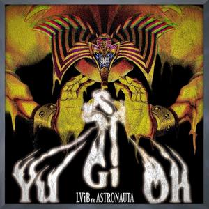 YU-Gi-OH! (feat. Astronauta) (Explicit)