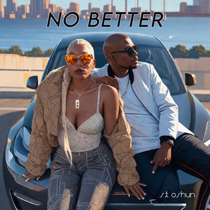 No Better (Explicit)