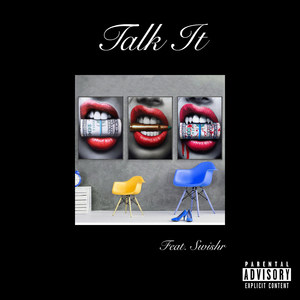 Talk It (Explicit)